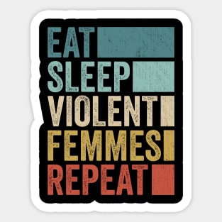 Funny Eat Sleep Violent Name Repeat Retro Vintage Sticker